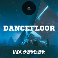 Dancefloor KISS FM - Mix Gerder #794 (27-03-2020) by Mix Gerder