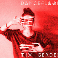 Dancefloor KISS FM - Mix Gerder #781 (27-12-2019) by Mix Gerder