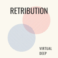 Virtual Deep - Retribution by VirtualDeep