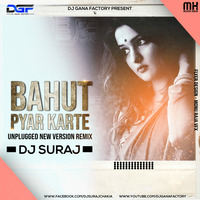 Bahut Pyar Karte Rahul Jain Remix Dj Suraj Chakia by DjSonuClub