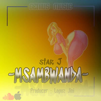 Star J - Msambwanda (Official_Audio) by Rishad Suley