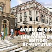 Avenue Of Good Music Mix Mid-Tempo by @fututudj by DJ Fututu