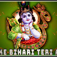 Banke Bihari Teri Aarti Gaun (Vidhi Sharma) (Remix) Dj King Mahoba Mp3 Song Download by www.djnitinjhansi.in