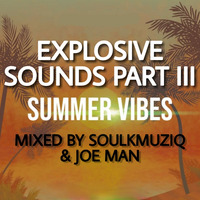 EXPLOSIVE SOUNDS PART III [TRB TO KS GROOVE SPRING MIX} by Soulkay94