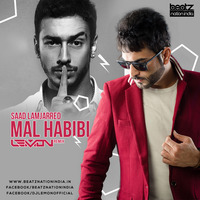 Mal Habibi (Remix) - Saad Lamjarred - DJ Lemon by Beatz Nation India