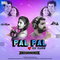 Pal Pal Dil Ke Pass (Remix) - DJ Chhaya X DJ Atul Rana by Beatz Nation India