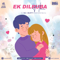 Ek Dilruba Hai (Remix) - DJ SG X Bunty Labhane by Beatz Nation India