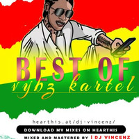 Best of vybz kartel(dj vincenz) by Dj vincenz
