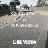 Like Vigro Deep by Dj.squito'rito