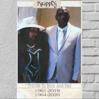 Tribute To Mom And Dad Mixed By KrippDj by KrippDJ.