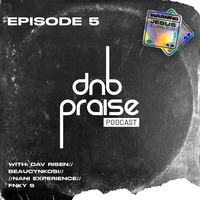 dNb Praise podCast [Episode 5] by dNb Praise podCast