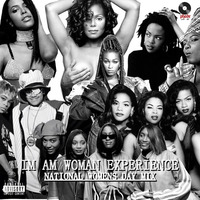 I AM WOMAN EXPERIENCE  (NATIONAL WOMANS DAY MIX) by Andile kunene