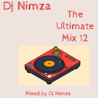 Dj Nimza_ The Ultimate Mixtape 12.mp3 by Dj Nimza