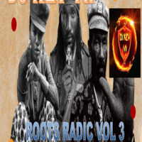 DJ KEY VII-ROOTS RADIC VOL 3 by DJ KEY VII