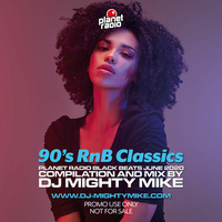 Planet Radio || Black Beats || 25.06.2020 || 90s R&amp;B Special by DJ Mighty Mike