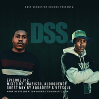 Deep Sensation Soundz 012 - Special Mix By Alouquence by Deep Sensation Soundz podcast