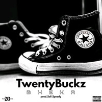 Bheka by TwentyBuckz