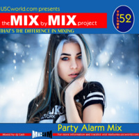USCworld ft Cash - Party Alarm Mix (Mix by Mix Project 52) by USCworld ft Cash