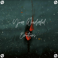 Your Wonderful Emotions by OVELONE
