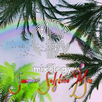MIXOLOGY SUMMER SOLSTICE MIX by MIXOLOGY