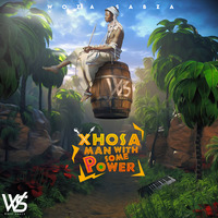 Woza Saza - Xhosa Man With Some Power II by Woza Sabza