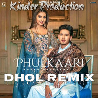 Phulkari DHOL REMIX ft Karan Randhwa ft Kinder Production (320kbps) by Officail Swagy Kinder Production Remix