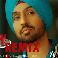 DiljitDosanjh: CLASH (Allinmohi Remix) #DiljitDosanjh #CLASH #Remix #PanjabiRemix #DiljitRemix by Allinmohi