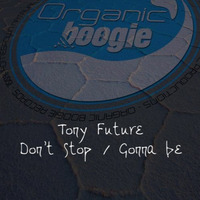 Tony Future - Dont Stop The Music by TonyfutureDj