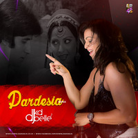 Pardesia (Remix) - DJ KD Belle by A1lokesh 💿📀