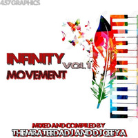 Infinity Movement Vol.1 Mixed &amp; Compiled By ThembaTeeDaDj &amp; Dj Ceeya by ThembaTeeDaDj