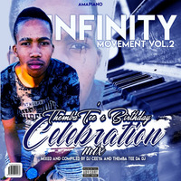 Infinity_Movement_Vol.2_(ThembaTee's_Birthday_Celebration_Mix)_Mixed_&amp;_Compi by ThembaTeeDaDj