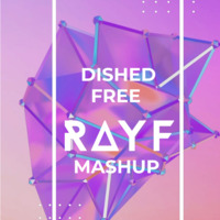 Dished Vs Free (RAYF mashup) by rayf