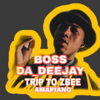 BOSS_DA_DEEJAY_TRIP_TO_ZBEE(AMAPIANO_MIX).MP3 by Tshwarelo Thupi