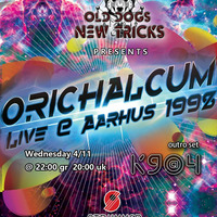 K9@4 - Outro Set for Orichalcum Night (Old Dogs ॐ New Tricks - 04.11.2020) by Old Dogs ॐ New Tricks