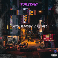 Turismo - You know it's me(clean) by Thabiso Magobadi