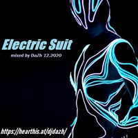 Electric Suit mixed by DaZh 12.2020 by DaZh