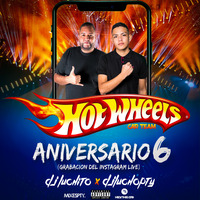 🔥Mix Live - Aniversario 6 Hotweels CarTeam🏎 Ft. @DjLuchitoPanama⚡️ by DJ LUCHO PTY 🍿