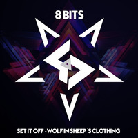 Set It Off - Wolf In Sheep´s Clothing | 8 Bits | GoD M&V by GoD M&V