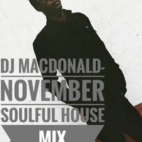 Dj macdonald-November Soulful house [NSH] mix@MacDeep production by Dj macdonald