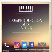 Production Mix(Vol 5) by V Melodicsoul