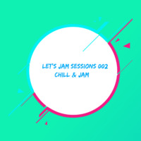 HLONNI -  Let's Jam Sessions 002 by Hlonni