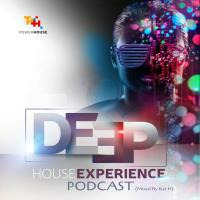 Deep House Experience Podcast by Deep House Experience
