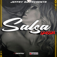 Salsa Sensual Mix 2020 By Jeffry Dj!!!! by JEFFRY DJ