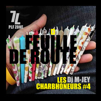 Set - Dj M Jey - Les Charbhoneurs #4 - Feuille De Route by BENZINE 77