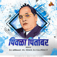 Pivla Pitambar - DJ Arbaaz ,NIL Remix &amp; DJ Kalpesh P by Ankushe Prem