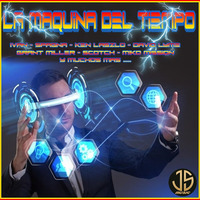 LA MAQUINA DEL TIEMPO ( JS MUSIC 2020 ) by JS MUSIC