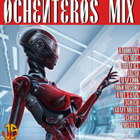 OCHENTEROS MIX (JS MUSIC 2020) by JS MUSIC