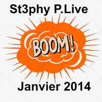 Stephy P. Live "Boum Boum Boum" Janvier 2014 by DJ St3phy P