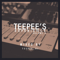 TeePeees' Experience Volume 4[Tribute To YP Musiq Entertainment] by TeePeee_DJ