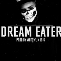 Trap / Dirty South 2019 | "Dream Eater" by whtrwl